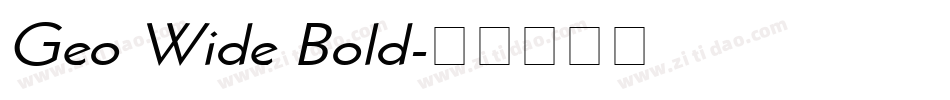 Geo Wide Bold字体转换